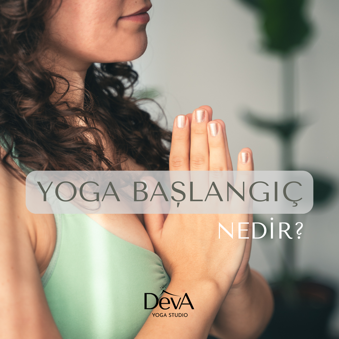 Yoga Başlangıç Nedir?